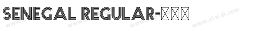 Senegal Regular字体转换